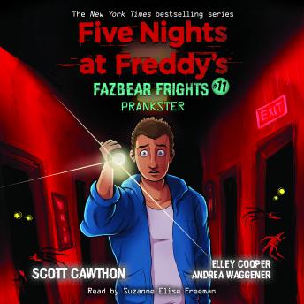 The Prankster: An AFK Book (Five Nights at Freddy’s: Fazbear Frights #11)