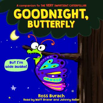 [Spanish] - Goodnight, Butterfly (A Very Impatient Caterpillar Book)