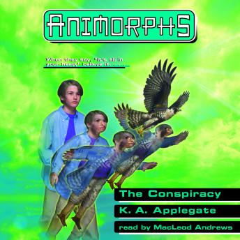 The Conspiracy (Animorphs #31): The Conspiracy