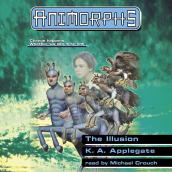 The Illusion (Animorphs #33)