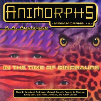 Animorphs Megamorphs: In the Time of Dinosaurs