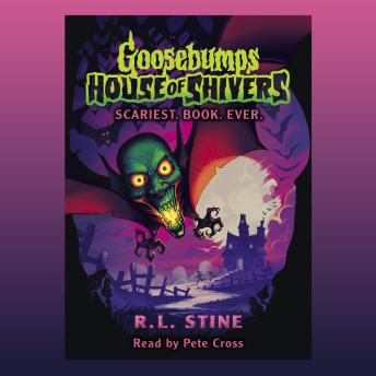 Scariest. Book. Ever. (Goosebumps House of Shivers #1) sample.