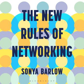 The New Rules of Networking