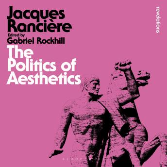 The Politics of Aesthetics