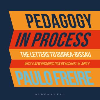 Pedagogy in Process: The Letters to Guinea-Bissau