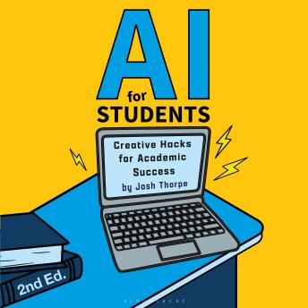AI for Students: Creative Hacks for Academic Success