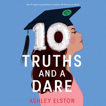 Download 10 Truths and a Dare by Ashley Elston