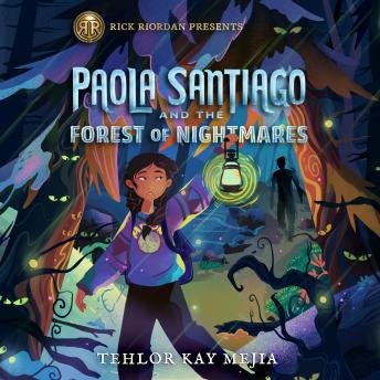 Paola Santiago and the Forest of Nightmares