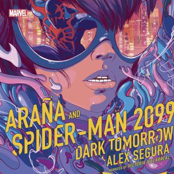 Araña and Spider-Man 2099: Dark Tomorrow