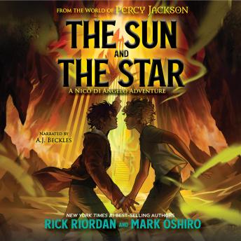 The From the World of Percy Jackson: Sun and the Star: A Nico di Angelo Adventure