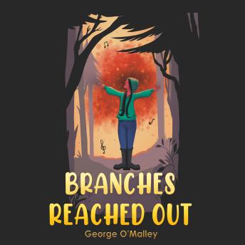 Branches Reached Out