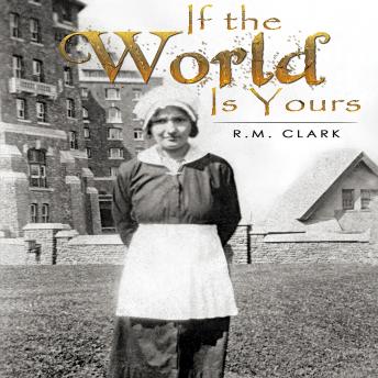 Download If the World Is Yours by R.M. Clark