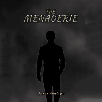 The Menagerie