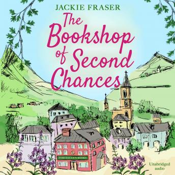 The Bookshop of Second Chances: The most uplifting story of fresh starts and new beginnings you'll read this year!