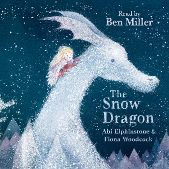 Snow Dragon, Audio book by Abi Elphinstone