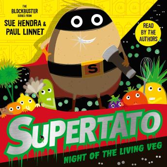 Supertato Night of the Living Veg: A brand new spooky Halloween adventure!