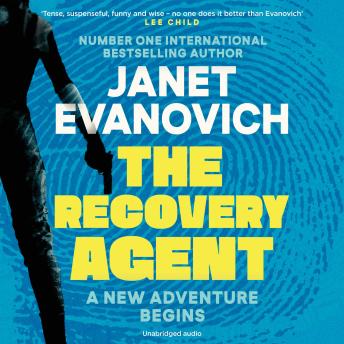 Recovery Agent: A New Adventure Begins, Janet Evanovich