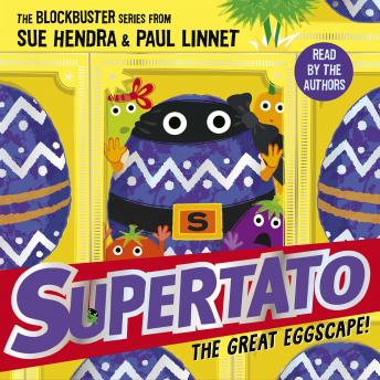 Supertato: The Great Eggscape!: the perfect Easter treat!
