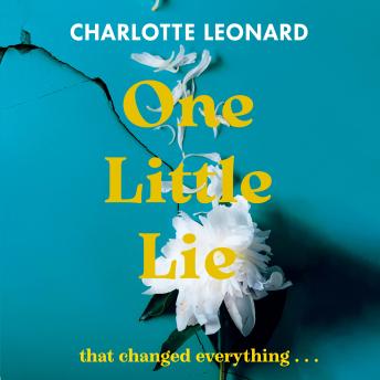 One Little Lie: The thought-provoking, bookclub read 'Wild and brilliantly written' (Vogue Williams)