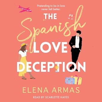 Download Spanish Love Deception: TikTok made me buy it! The Goodreads Choice Awards Debut of the Year by Elena Armas