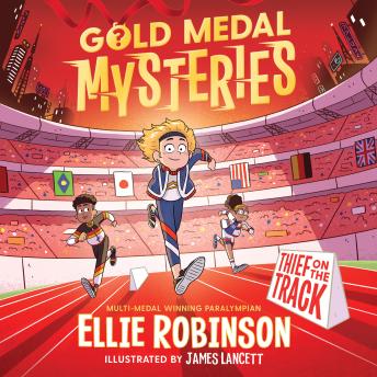 The Gold Medal Mysteries: Thief on the Track