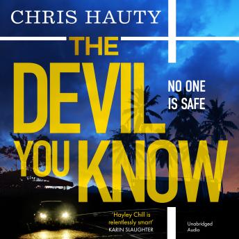 The Devil You Know: The gripping new Hayley Chill thriller