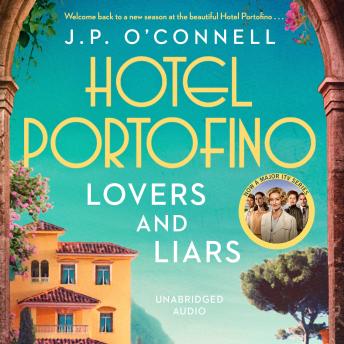Hotel Portofino: Lovers and Liars: A MAJOR ITV DRAMA