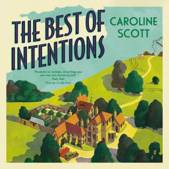 The Best of Intentions: charming and loveable,  'Perfect for fans of Dear Mrs Bird'