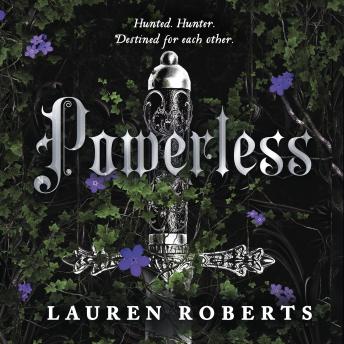Download Powerless: TikTok made me buy it! An epic and sizzling fantasy romance not to be missed by Lauren Roberts