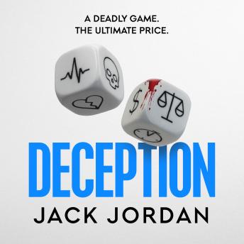 Deception: the BRAND NEW moral dilemma thriller from the Sunday Times bestselling author