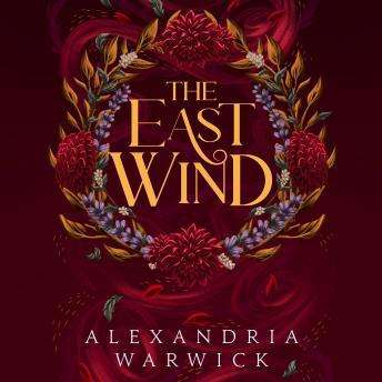 The East Wind: a seductive romantasy of forbidden desire and betrayal inspired by Greek mythology