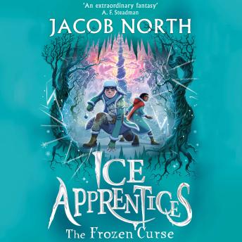 The Frozen Curse: The second title in this BREATHTAKING fantasy series