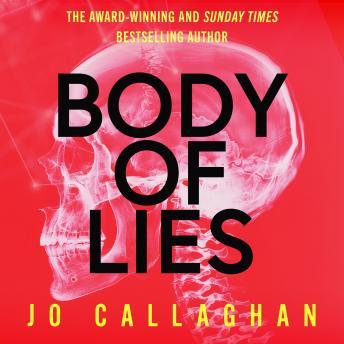 Body of Lies: The crime thriller of 2026 from the award-winning and Sunday Times bestselling author of In the Blink of an Eye