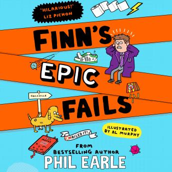 Finn's Epic Fails: The hilarious new series packed with school fails, friendship, pranks and chaos!