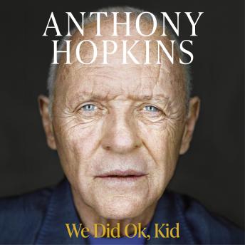 We Did Ok, Kid: A Memoir