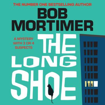 The Long Shoe: The new novel from multi-million selling author