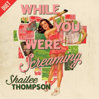 While You Were Screaming: A darkly funny, swoony and thrilling slasher-romcom