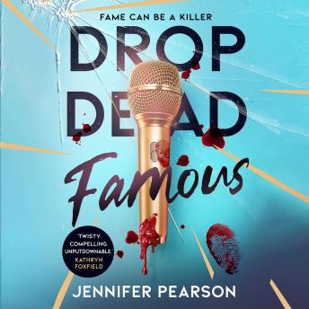Drop Dead Famous: The crime thriller obsession of the summer!