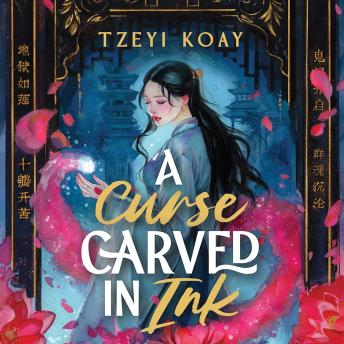 A Curse Carved in Ink: A dazzling standalone romantasy debut steeped in Chinese vampire folklore with a delicious queer love triangle
