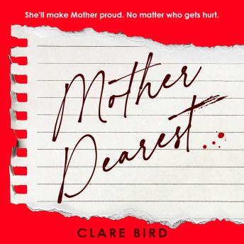 Mother Dearest: 'So addictive it should come with a warning' (Alice Feeney) the epistolary thriller you have to read to believe, coming in 2027!