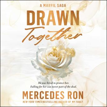 Drawn Together: A Billionaire Bodyguard Adult Romance with Romantic Suspense and Forbidden Love
