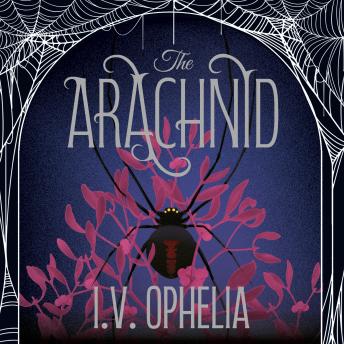 The Arachnid: the highly anticipated sequel to the Poisoner series