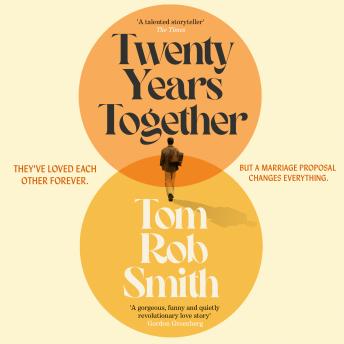 Twenty Years Together: The beautiful new love story from the multi-million copy bestselling author, perfect for fans of David Nicholls