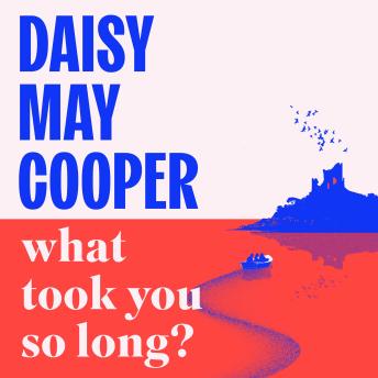 What Took You So Long?: Daisy May Cooper's funny and thrilling debut novel for Christmas 2026