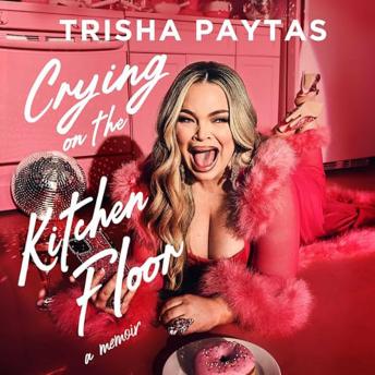 Crying on the Kitchen Floor: Trisha Paytas' long-awaited tell-all memoir