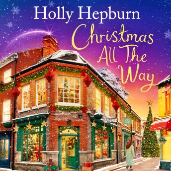 Christmas All the Way: a festive romance novel to snuggle up with!