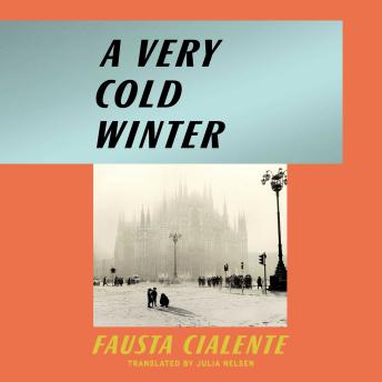 A Very Cold Winter: The rediscovered Italian classic from a forgotten feminist author