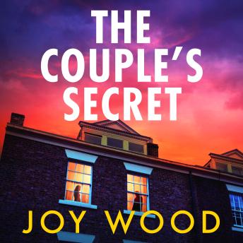 The Couple's Secret: An utterly addictive and gripping domestic thriller