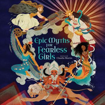Epic Myths for Fearless Girls