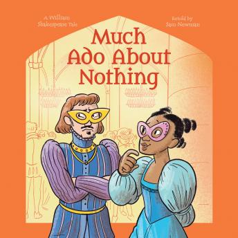 Shakespeare's Tales: Much Ado About Nothing